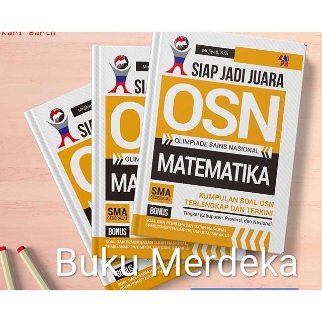 Buku Siap Jadi Juara Osn Matematika Sma Sederajat Kumpulan Soal