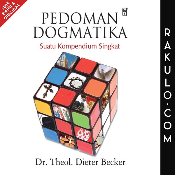 Buku Pedoman Dogmatika - Dieter Becker