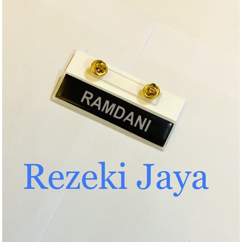 

NAME TAG NAMA DADA PAKU RESIN 2CM x 8Cm TEBAL 2MM ORGINAL PREMIUM
