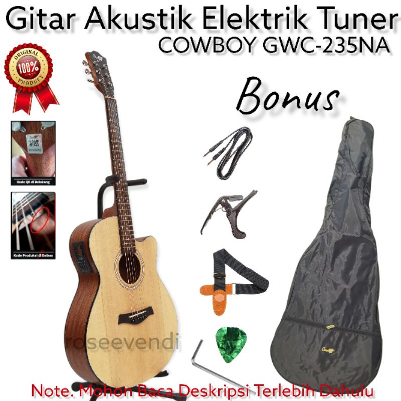 Gitar Cowboy GWC-235NA GWC 235 NA Akustik Elektrik Tuner Original