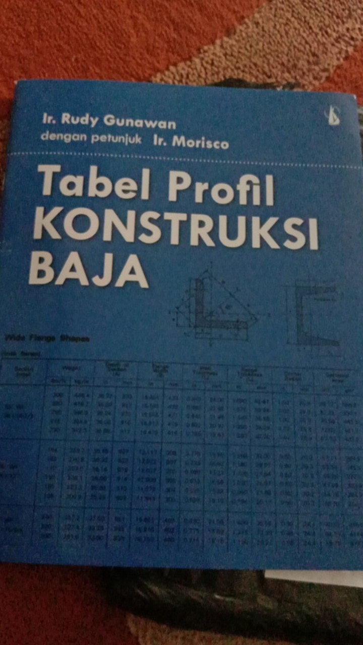 Best Seller ! Tabel Profil Konstruksi Baja # Rudy Gunawan