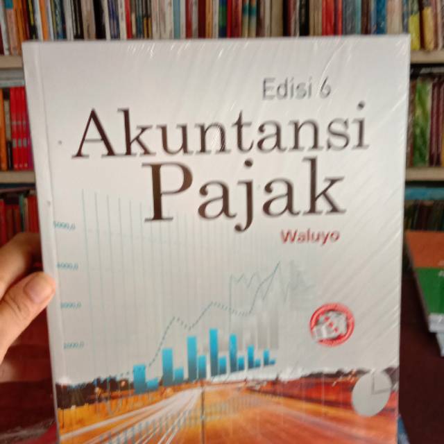 

AKUNTANSI PAJAK EDISI KE 6