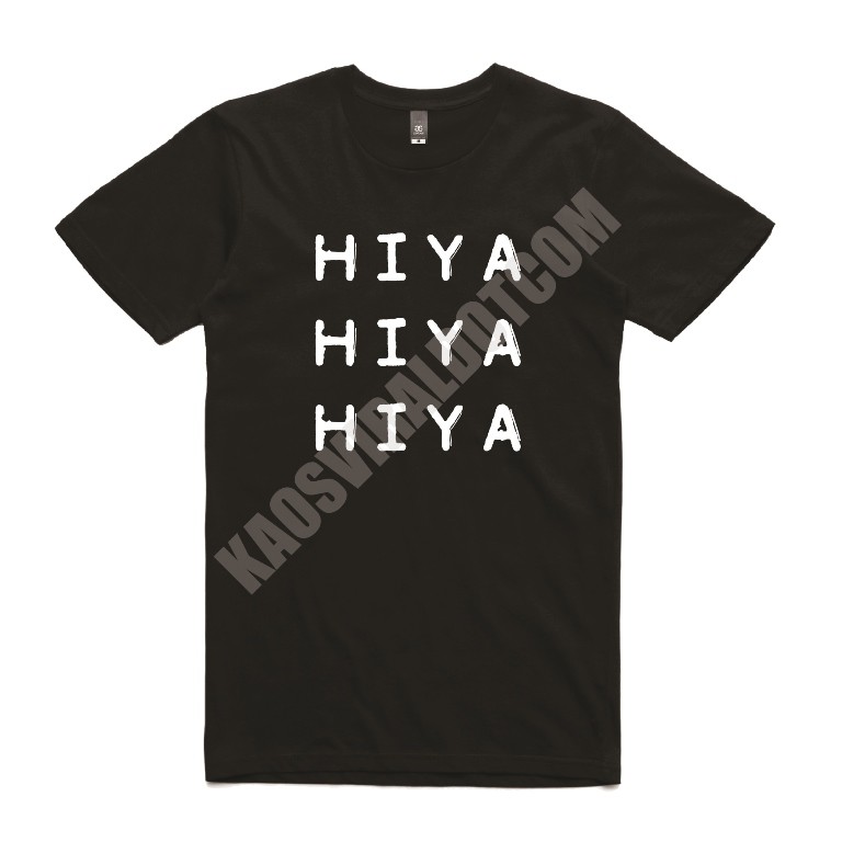 BAJU KAOS HIYA HIYA HIYA T-SHIRT