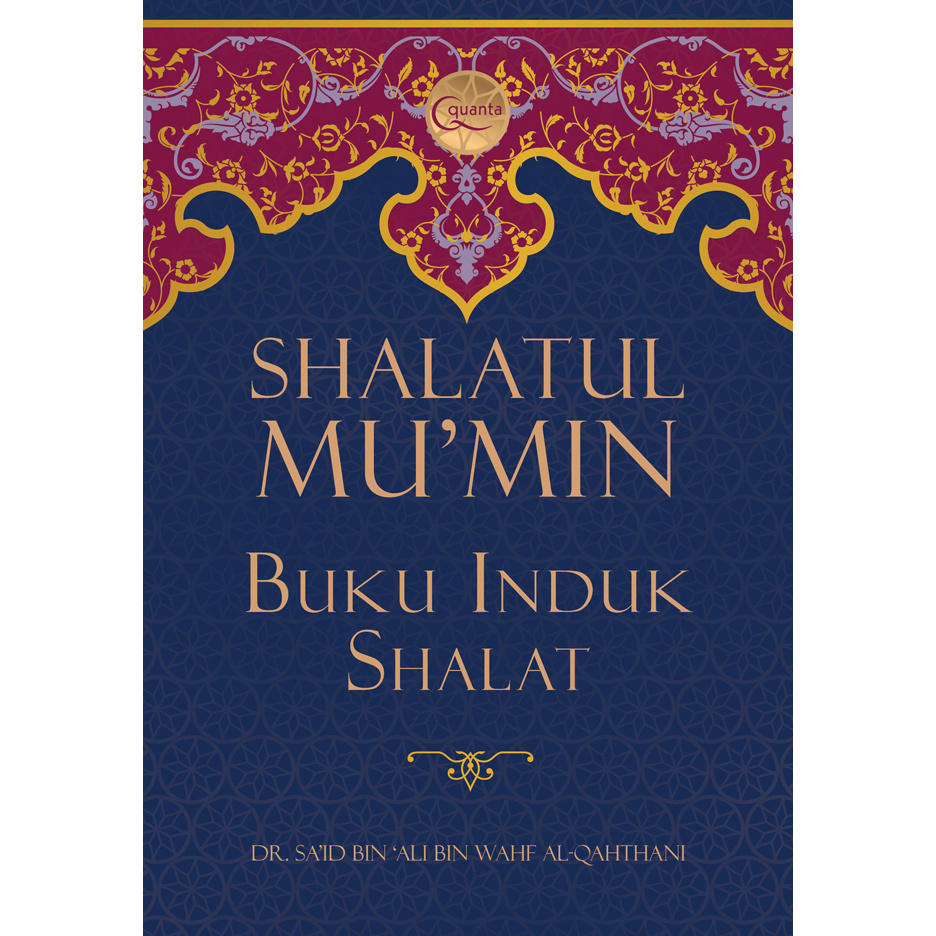 Shalatul Mu`min, Buku Induk Shalat - Kasimun