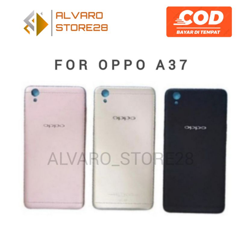 BACKDOOR/BACK CASING/TUTUP BELAKANG OPPO A37