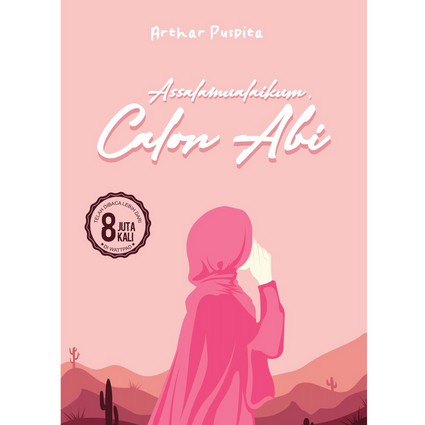 ASSALAMUALAIKUM, CALON ABI - Arthar Puspita