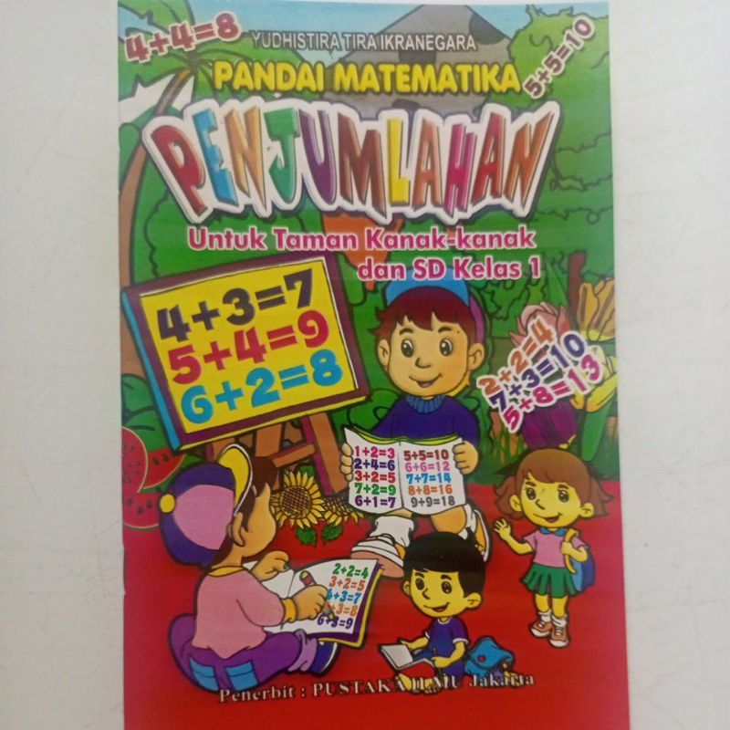 

BUKU SERI TK/SD PANDAI MATEMATIKA PENJUMLAHAN