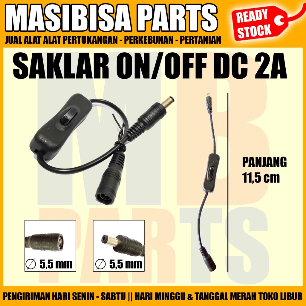SAKLAR ON / OFF DC 2A