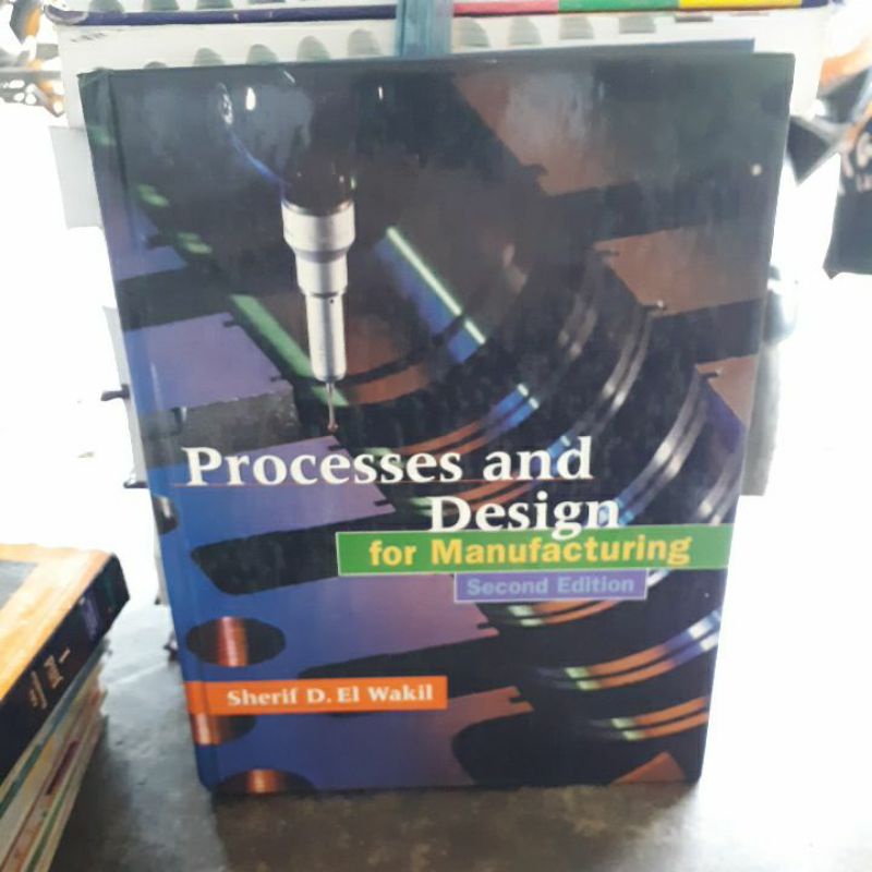 

BUKU ORIGINAL PROCESSES AND DESIGN FOR MANUFACTURING