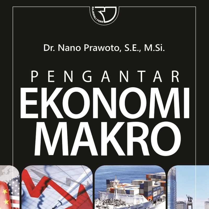 

BUKU ORI Pengantar Ekonomi Makro –Penulis: Nano Prawoto