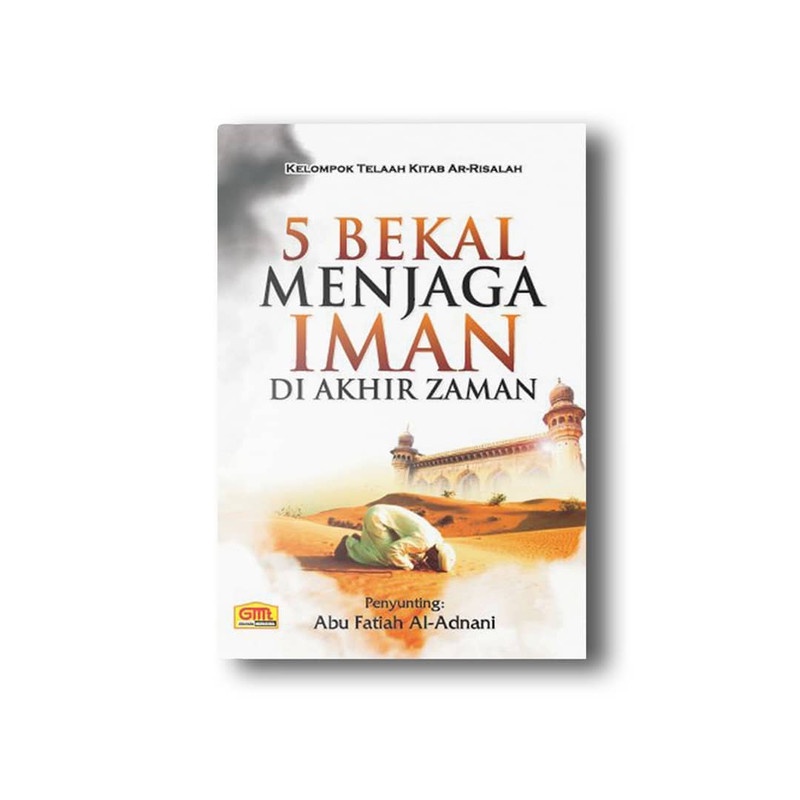 5 Bekal Menjaga Iman di Akhir Zaman - Buku Saku (Granada Mediatama)