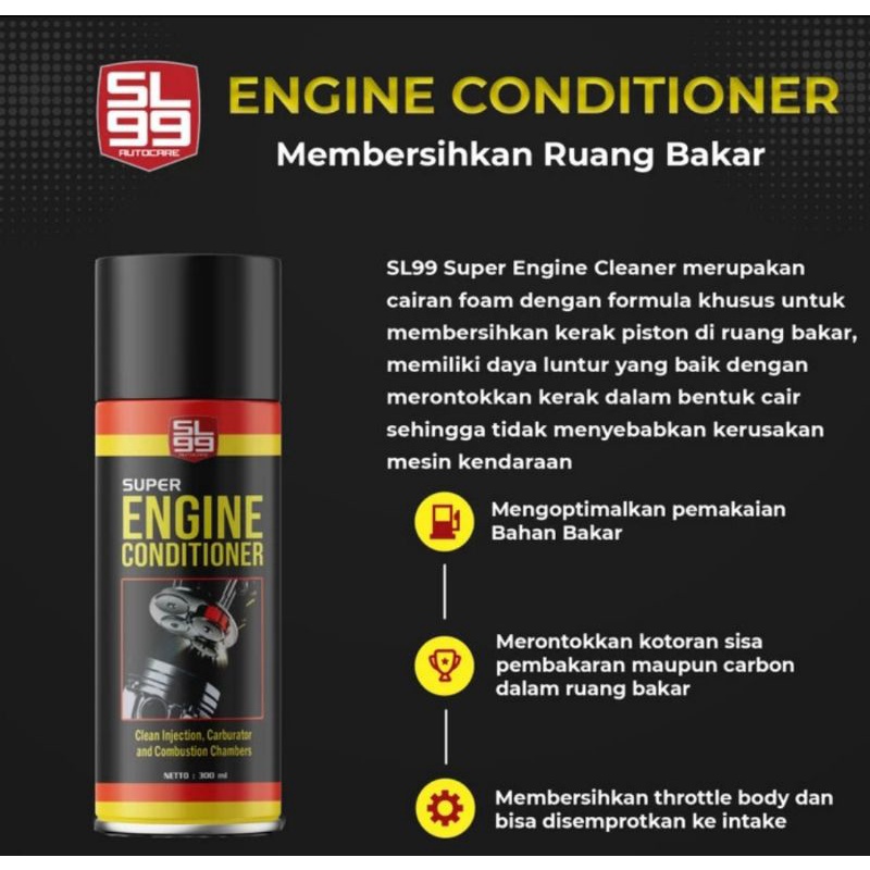 Super Engine Conditioner SL 99 300 ML pembersih ruang bakar mobil dan motor ramah lingkungan