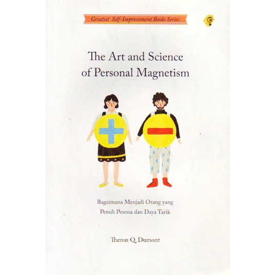 The Art and science of personal magnetism