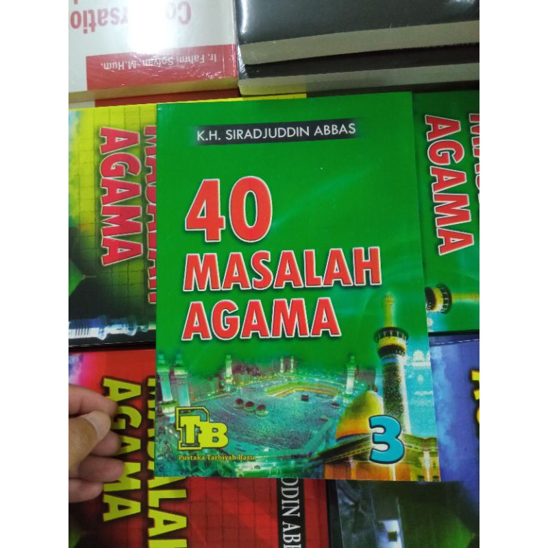 40 Masalah Agama Jilid 3 - K.H. Siradjuddin Abbas