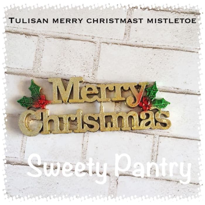 

Ornamen diy packaging Tulisan merry christmast mistletoe
