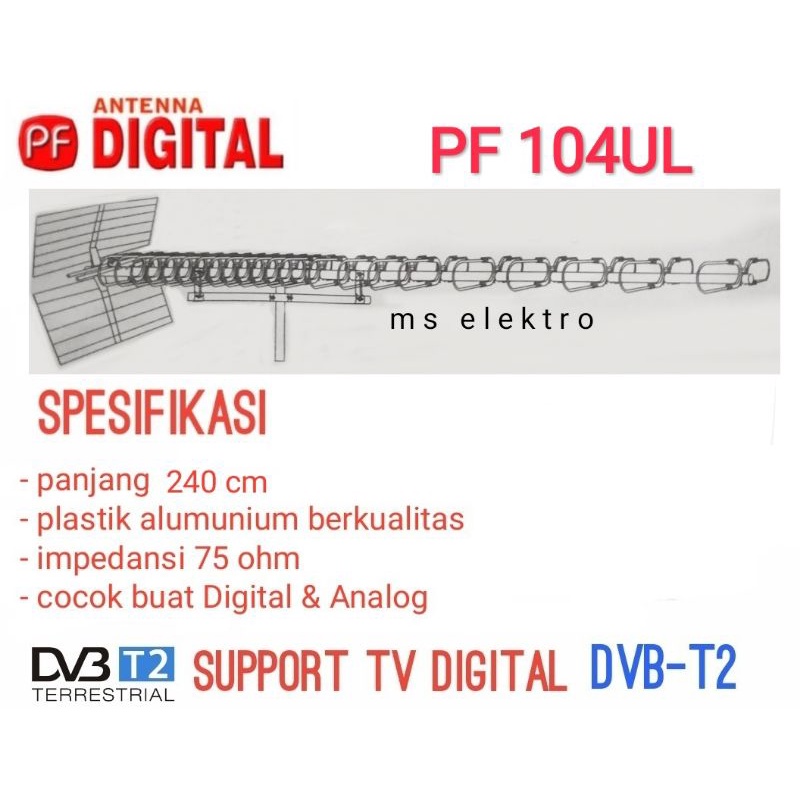 Antena TV UHF PF 104 UL 104UL panjang 2 , 4 meter Super High Gain cocok buat Digital dan Analog