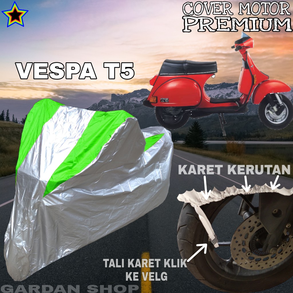 Sarung Motor VESPA T5 Silver HIJAU Body Cover Penutup Pelindung Motor Vespa PREMIUM