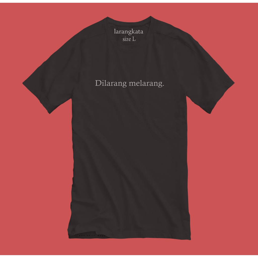  kaos  kata  dilarang melarang free masker kaos  kata kata  