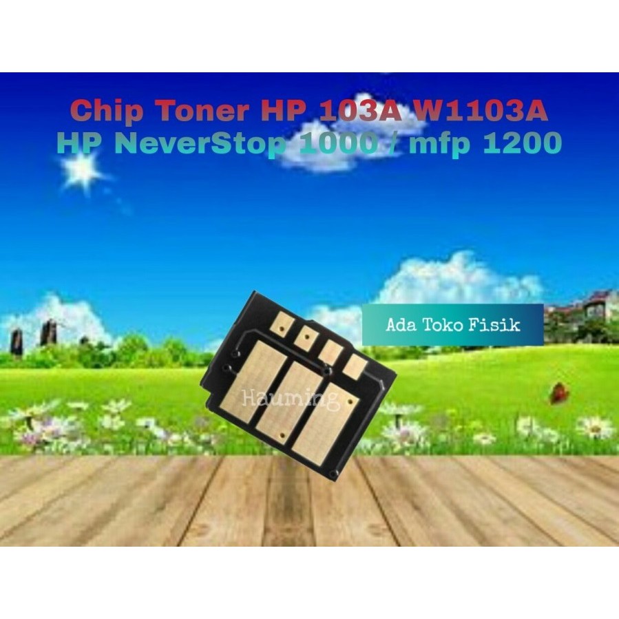 CHIP TONER HP 103A 103 W1103Aw-1103A NeverStop 1000A 1000W 1200A 1200W