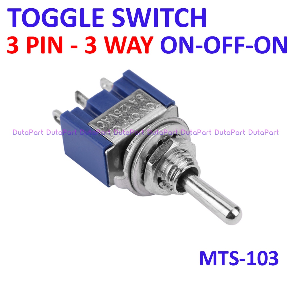 Saklar Toggle MTS-103 3 PIN 3 Way Arah Posisi ON-OFF-ON Switch Togle