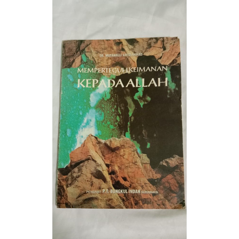 memperteguh keimanan kepada allah