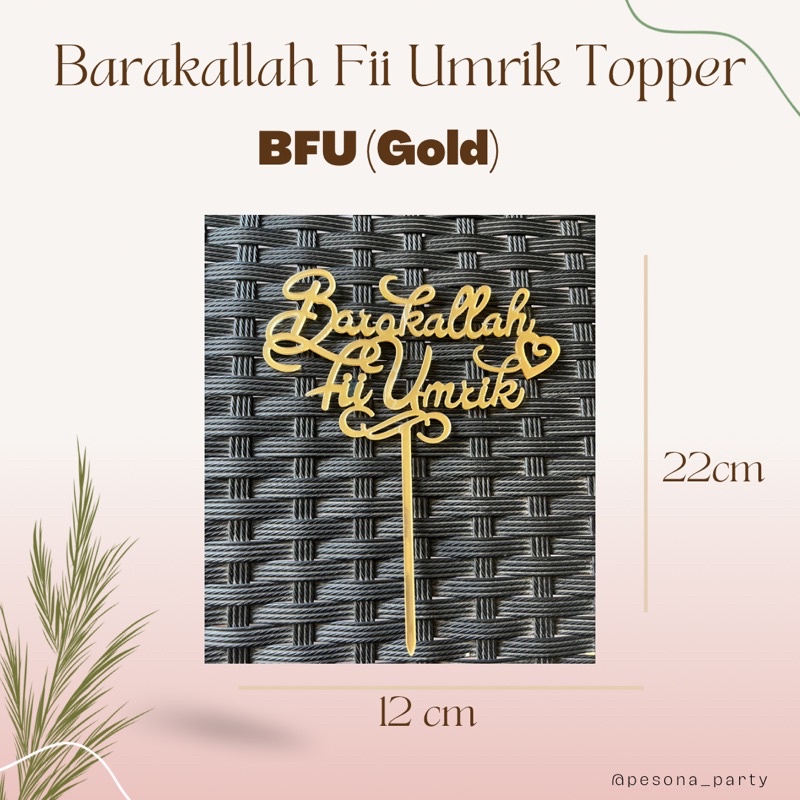 Barakallah Fii Umrik Topper / Barakallah Topper / Happy Bithday Topper