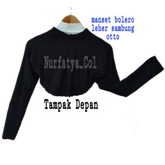 Manset Tangan Sambung Manset Bolero Leher Manset Bolero Sambung Manset Balero