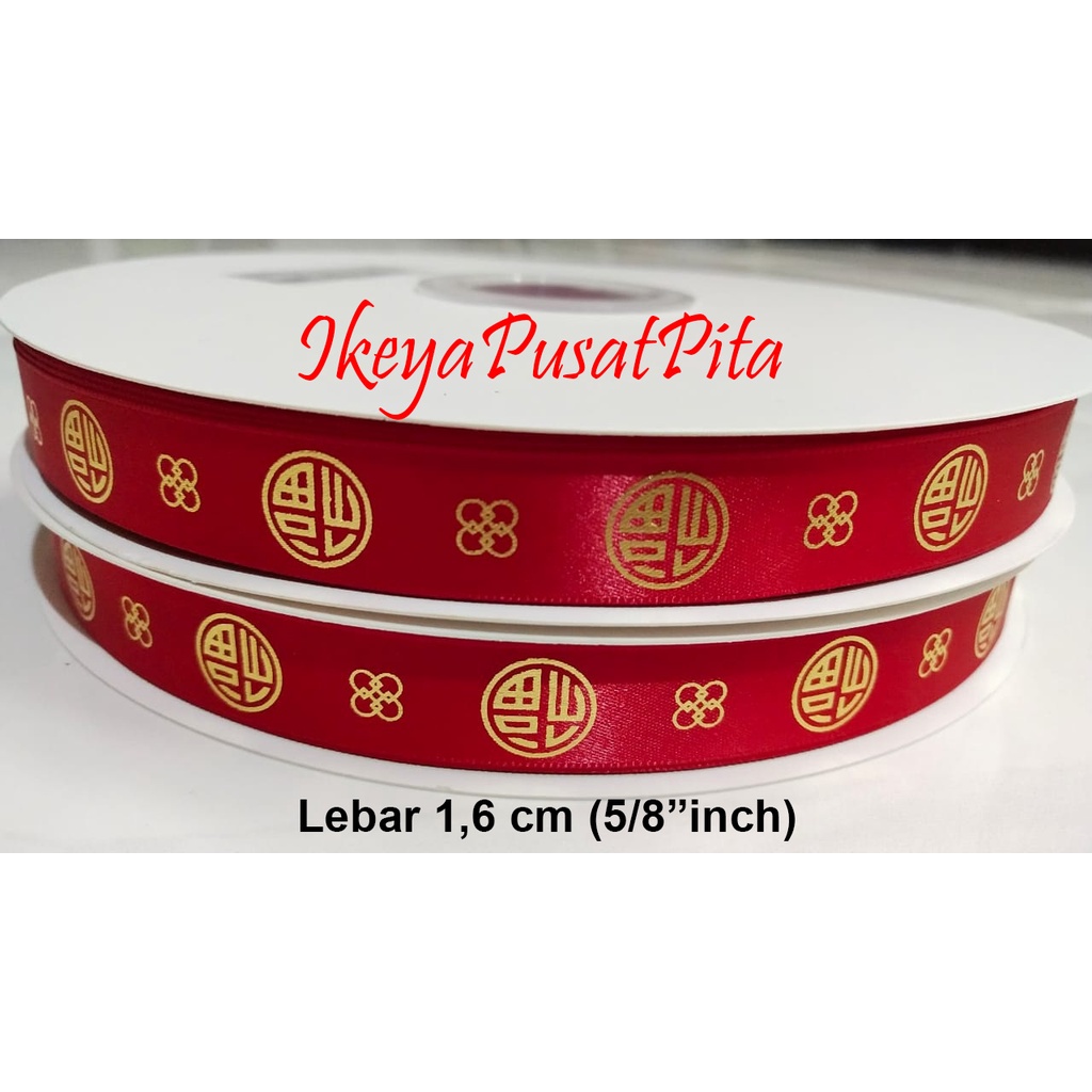 

(10 yard) Pita Imlek 1.6 cm | Pita Gong Xi Fa Cai | Pita Chinese New Year | Pita Fu | CNYR 24 | Toko Bahan Craft | Ikeya Pusat Pita