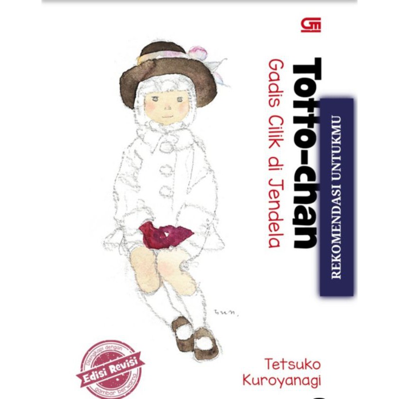 Totto-Chan: Gadis Cilik Di Jendela - Edisi Revisi * Hard Cover (Anak)