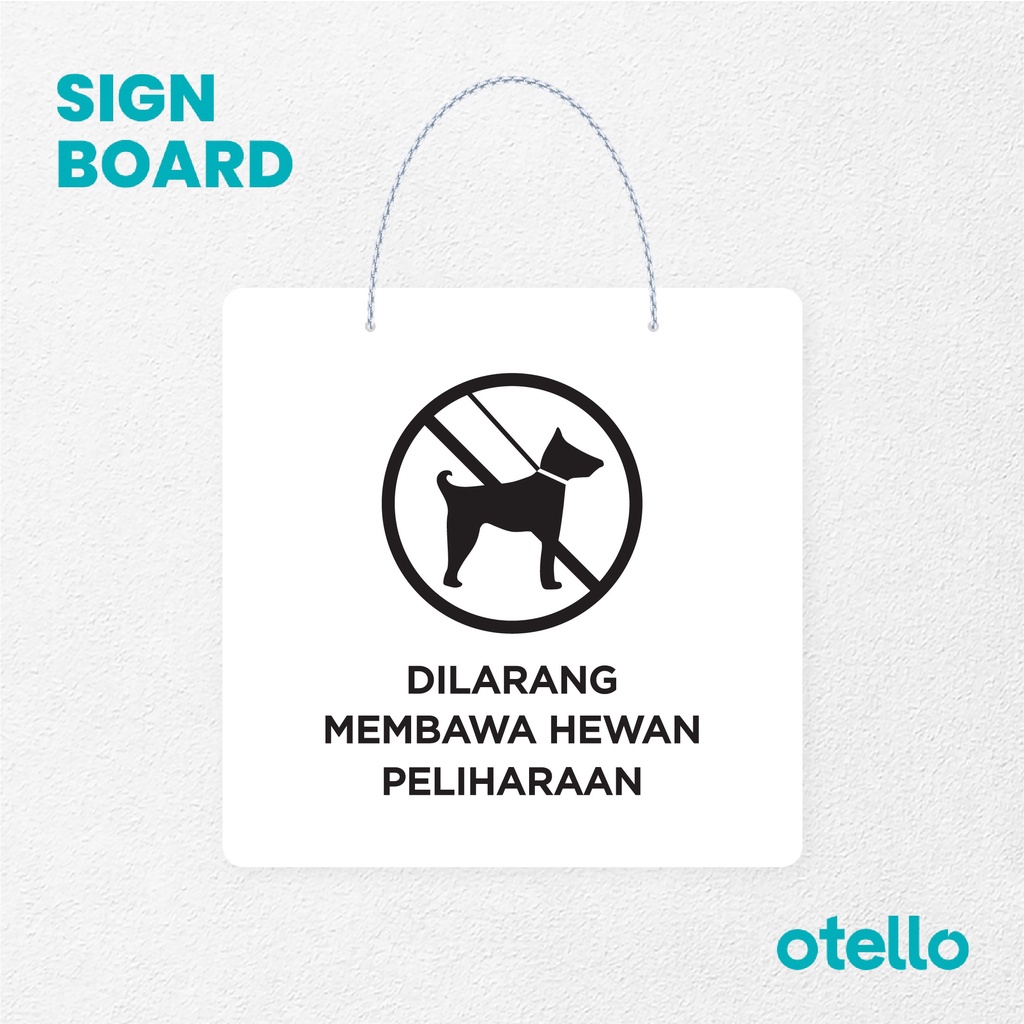 Otello Sign Dilarang Membawa Hewan Peliharaan Signage Board Acrylic Papan Gantung Label Akrilik Rantai Petunjuk Toko Modern Minimalist Kafe Restoran Kantor Gedung Cafe