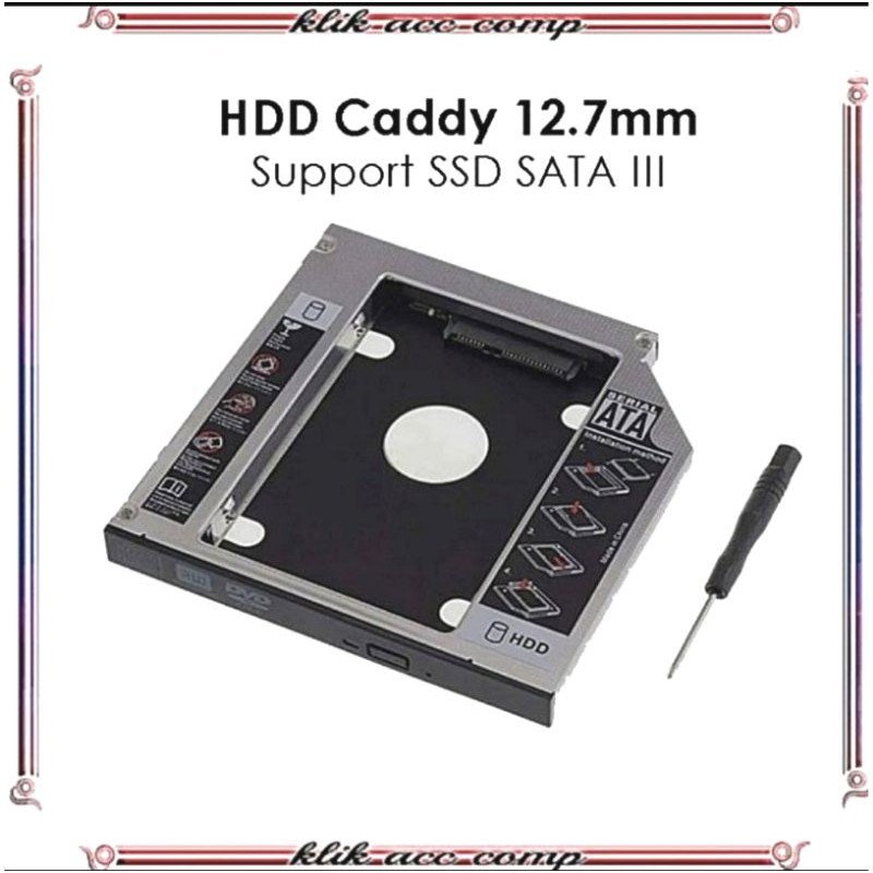 HDD CADDY TEBAL 12.7MM SATA / DVD SLOT TO HDD SLOT / SSD CADDY 12.7MM