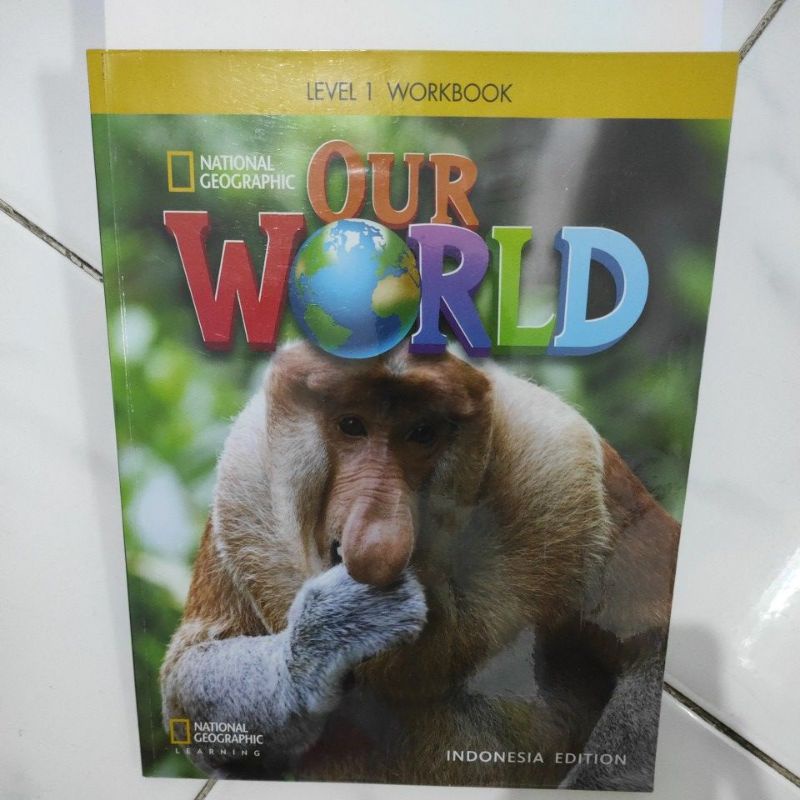 Buku Our World NatGeo Workbook Level 1