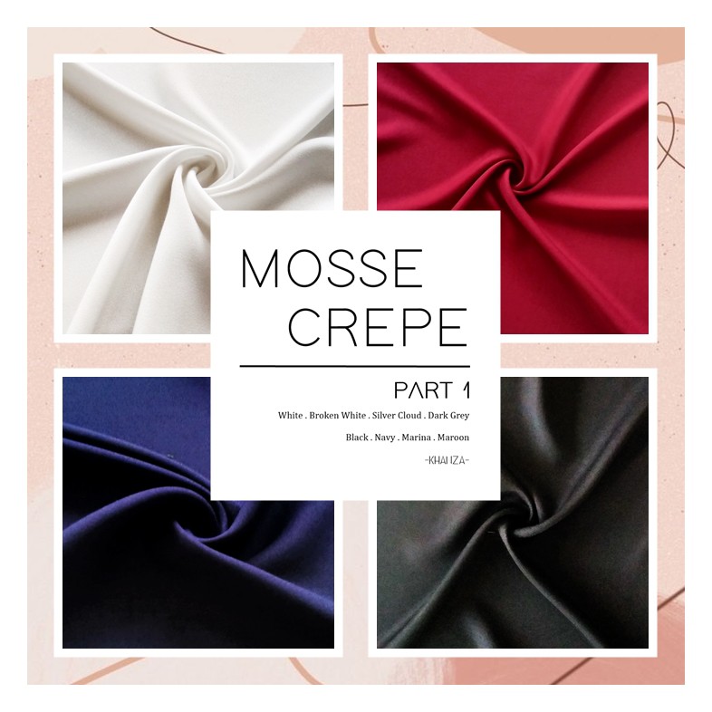 PART 1 - KAIN MOSSECREPE / MOSSCREPE MURAH BAHAN TUNIK GAMIS ATASAN WANITA