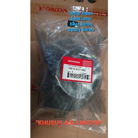 AHM TUTUP KIPAS, FAN COVER COMP ORIGINAL BEAT LAMA, BEAT KARBU, SPACY KARBU, spare part motor honda 