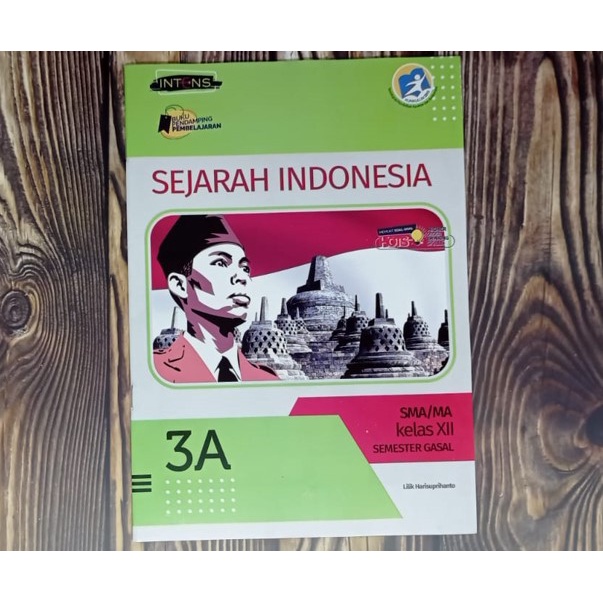 LKS Sejarah Indonesia SMA MA Kelas 3 XII Semester 1 INTENS