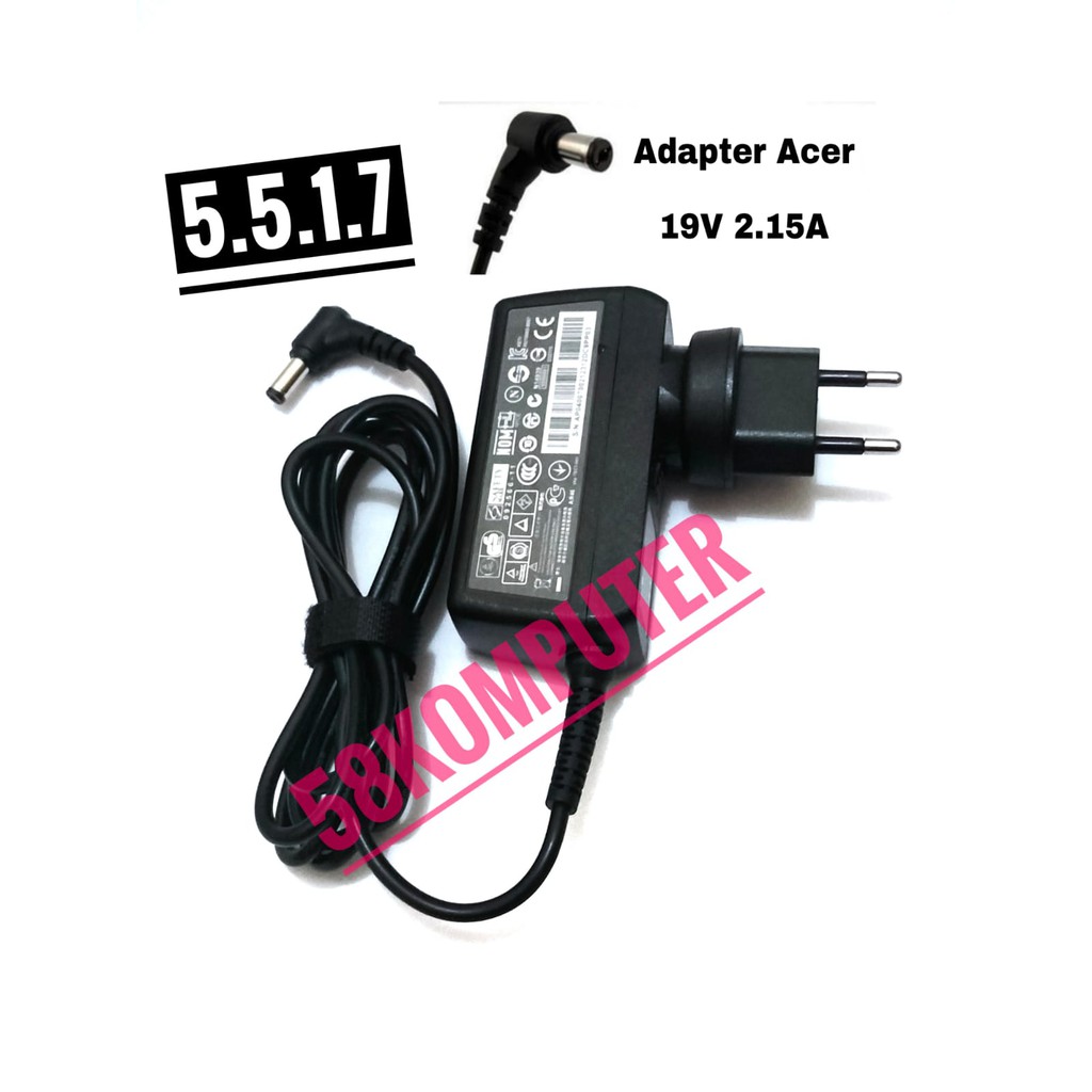 Charger Laptop Acer Aspire 500P W501 W501P D255 533 D257 D260 E15 19V 2.15A 40W 5.5*1.7mm