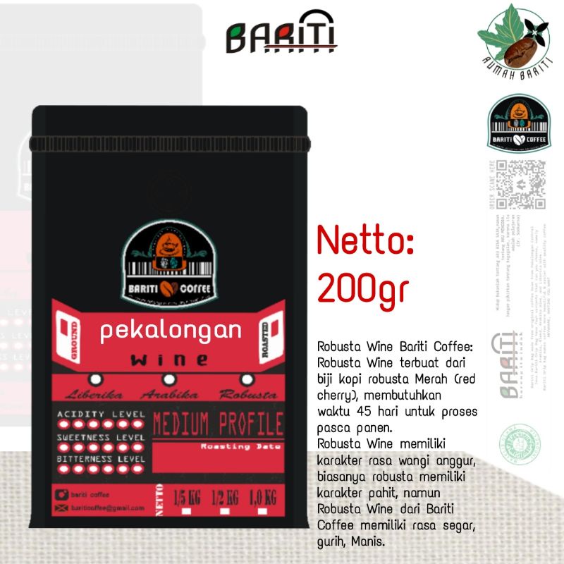 

Kopi Robusta Wine Pekalongan (Berat: 200gr )