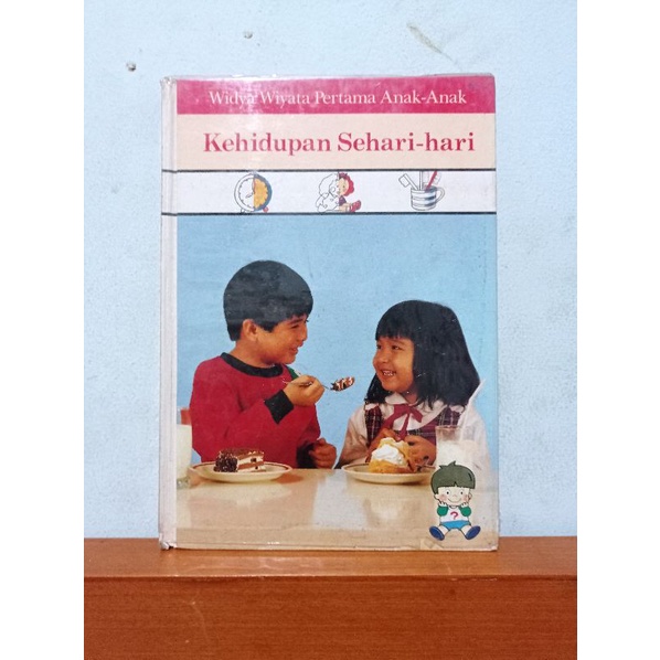 KEHIDUPAN SEHARI-HARI - WIDYA WIYATA PERTAMA ANAK-ANAK