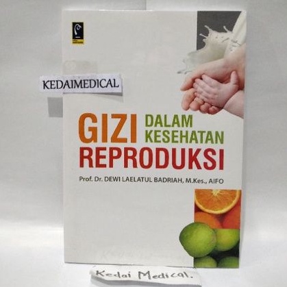 (ORIGINAL) BUKU GIZI REPRODUKSI DALAM KESEHATAN