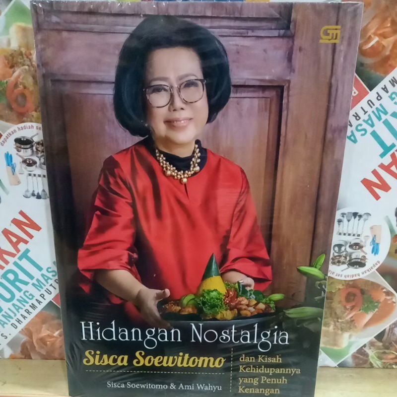 Hidangan Nostalgia - Sisca Soewitomo