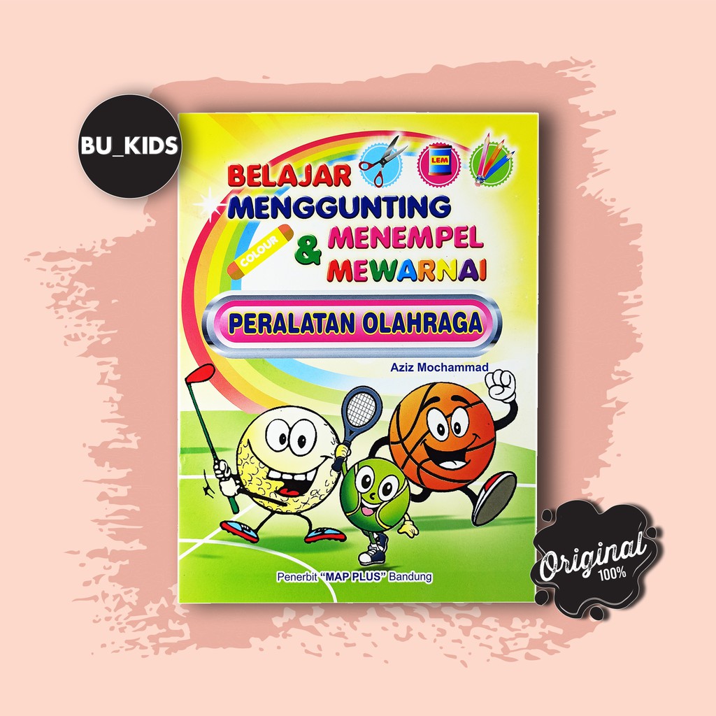 BUKU AKTIVITAS ANAK BELAJAR MENGGUNTING MENEMPEL MEWARNAI PERALATAN OLAHRAGA Shopee Indonesia