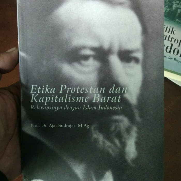 Buku Etika Protestan dan Kapitalisme Barat Relevansinya dengan Islam