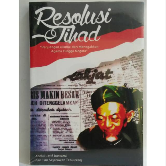 Resolusi Jihad - Abdul Latif Bustami