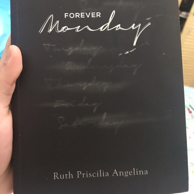 Forever Monday - Ruth Priscilia Angelina