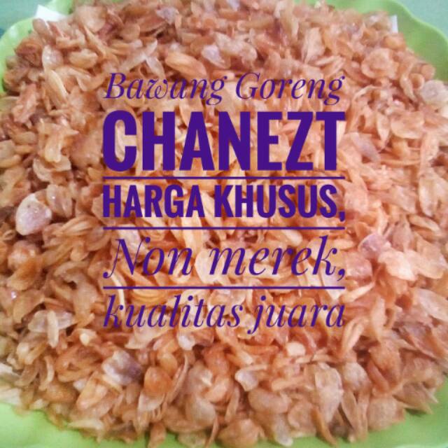 

Bawang Goreng Chanezt khas palu harga khusus TANPA SPINNER