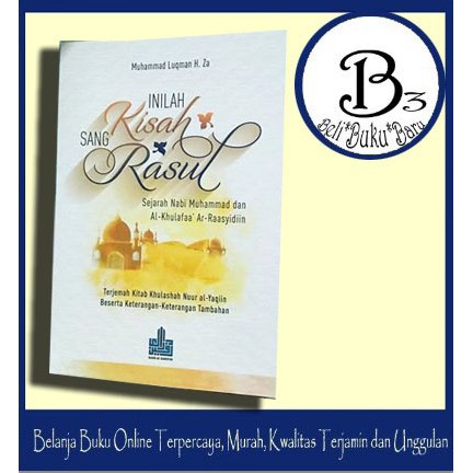 Buku Kisah sang Rasul- Terjemah Khulasoh Nurul Yaqin