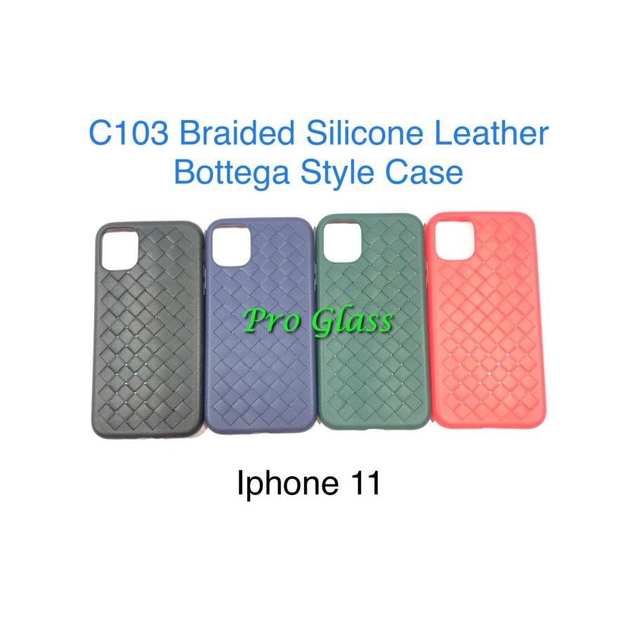 C103 Iphone 11 11 PRO 11 PRO MAX Premium Braided Leather Style Case / Kulit Anyam