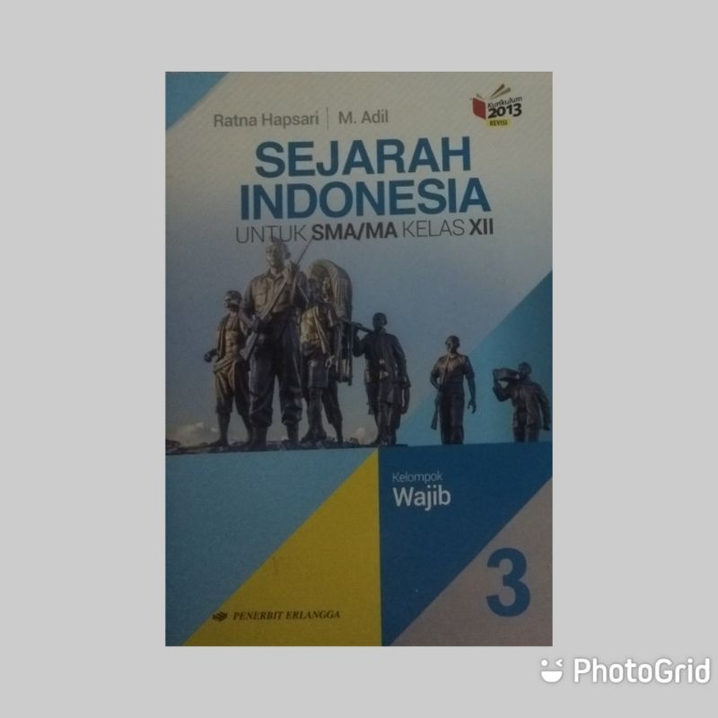 Jual BUKU SEJARAH INDONESIA UNTUK SMA MA KELAS XII K13 REVISI KELOMPOK ...