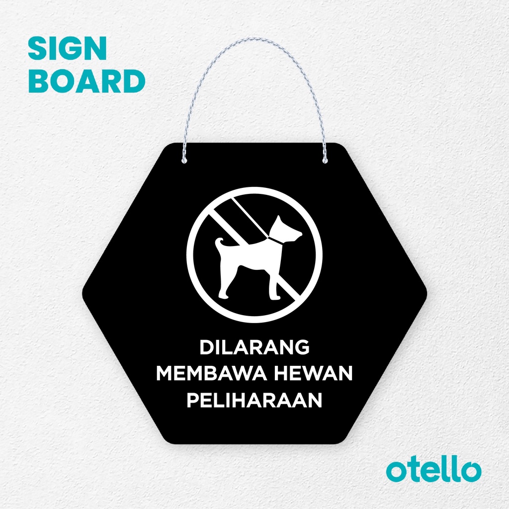 Otello Sign Dilarang Membawa Hewan Peliharaan Signage Board Acrylic Papan Gantung Label Akrilik Rantai Petunjuk Toko Modern Minimalist Kafe Restoran Kantor Gedung Cafe