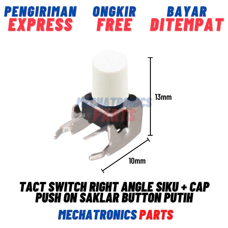 [SWI-9102] TACT SWITCH RIGHT ANGLE SIKU + CAP PUSH ON SAKLAR TACTILE BUTTON CAP PUTIH